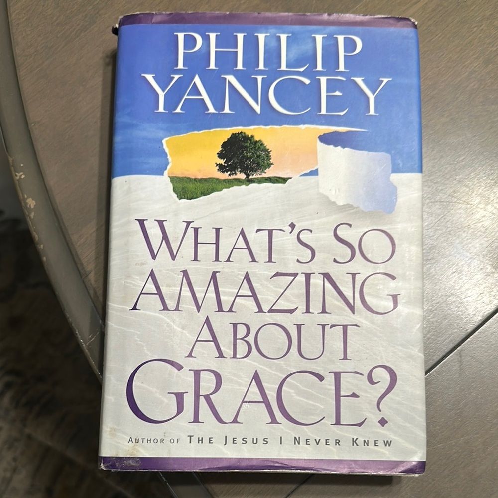 Philip Yancey Book - What's So Amazing About Grace?